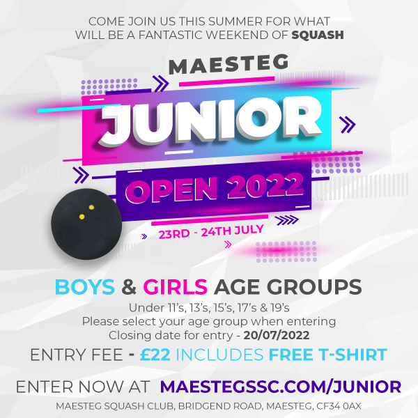 Maesteg Squash Club Junior Open 2022 Maesteg Squash Club Junior Open 2022